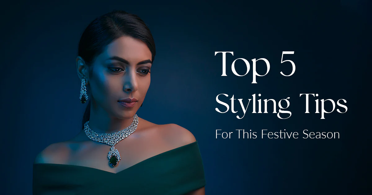 Styling tips for festive occasions